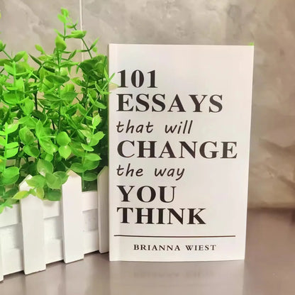 101 Essays That Will Change the Way You Think by Brianna Wiest