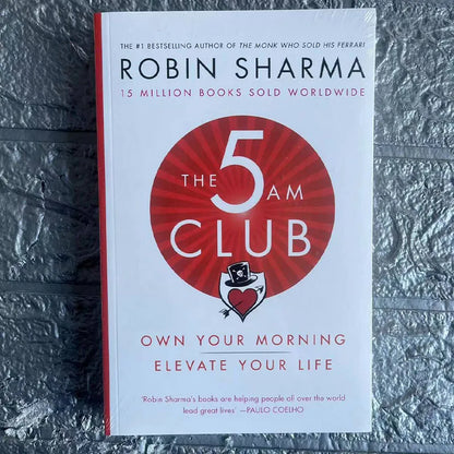 The 5AM Club by Robin Sharma - Own Your Morning, Elevate Your Life