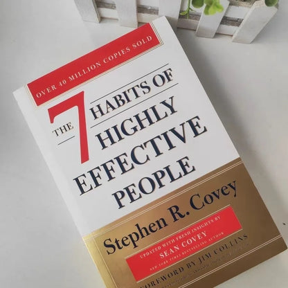 The 7 Habits of Highly Effective People by Stephen R. Covey