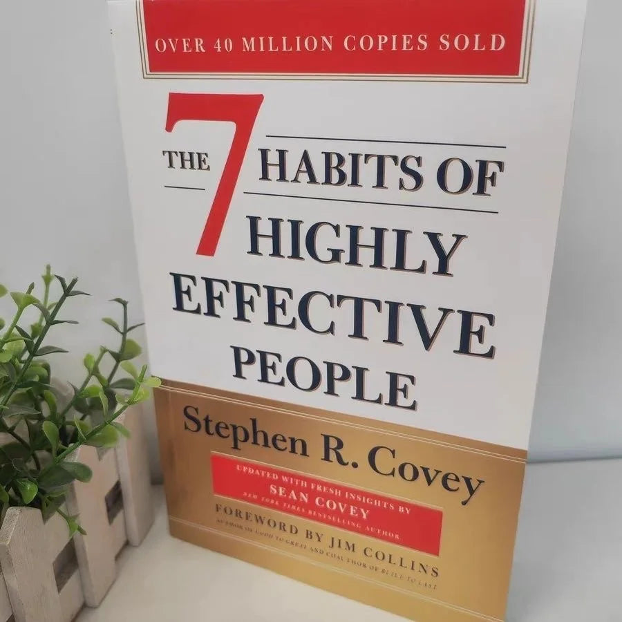 The 7 Habits of Highly Effective People by Stephen R. Covey