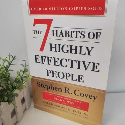 The 7 Habits of Highly Effective People by Stephen R. Covey